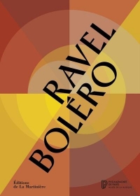 Ravel et le Boléro