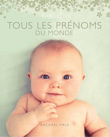 Tous les prénoms du monde : Baby Love