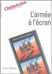 CinémAction, N° 113, 4e trimestre : L'armée à l'écran