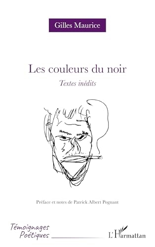 Les couleurs du noir: Textes inédits