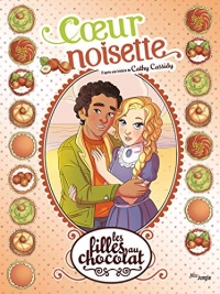 Les filles au chocolat - tome 11 Coeur noisette (11)