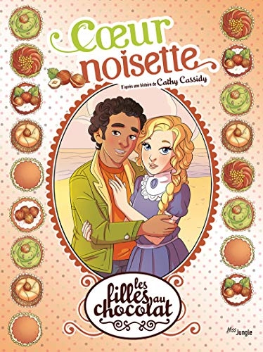 Les filles au chocolat - tome 11 Coeur noisette (11)