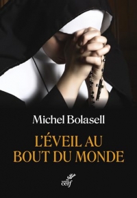 L'éveil du bout du monde