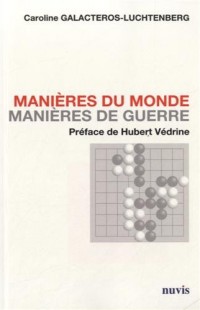 Manières du monde, manières de guerre