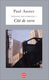 Trilogie new-yorkaise, tome 1 : Cité de verre