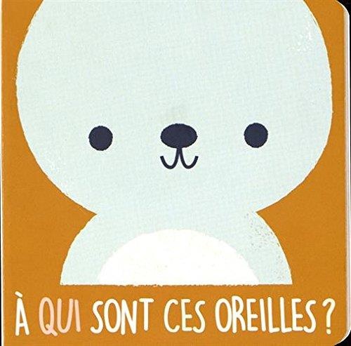 A qui sont ces oreilles ? : L'ours