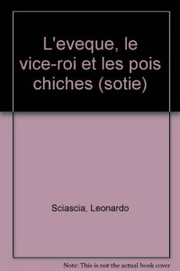L'Evêque, le vice-roi et les pois chiches