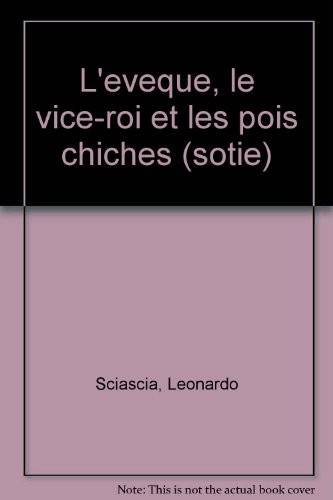 L'Evêque, le vice-roi et les pois chiches