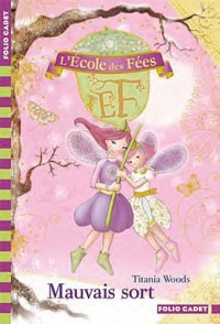 L'École des Fées, 12 : Mauvais sort