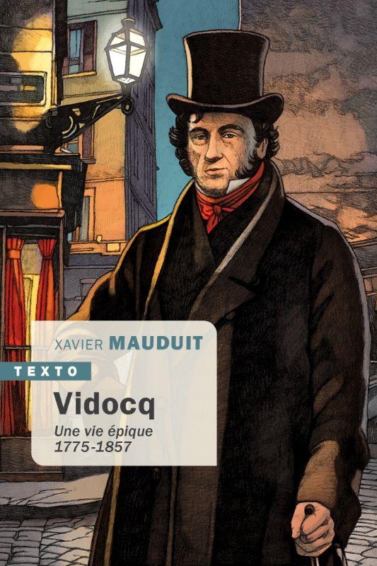 Vidocq. Une vie épique