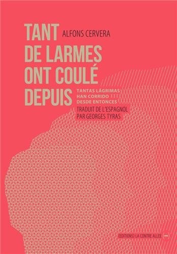 Tant de larmes ont coulé depuis