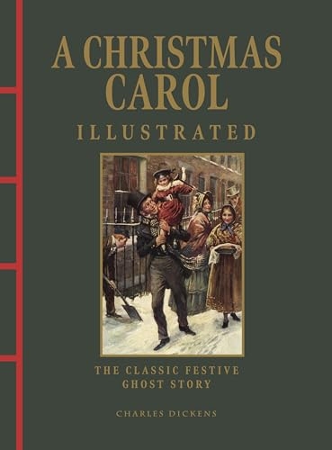 A Christmas Carol Illustrated