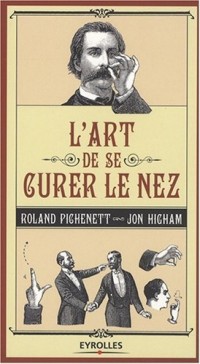 L'art de se curer le nez