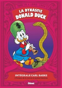 La Dynastie Donald Duck - Tome 19: 1942 / 1944 - L'Anneau de la momie et autres histoires