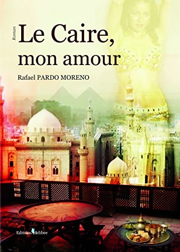 Le Caire, mon amour