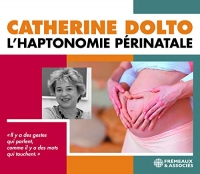 L Haptonomie Perinatale