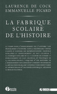 La fabrique scolaire de l'histoire : Illusions et désillusions du roman national