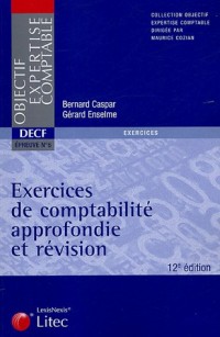 Exercices de comptabilité approfondie et révision DECF Epreuve n°6 2005 (ancienne édition)