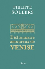 Dictionnaire amoureux de Venise-édition collector