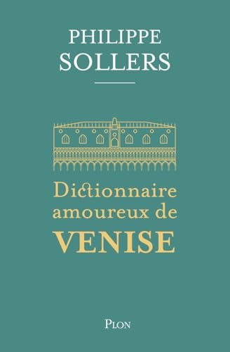 Dictionnaire amoureux de Venise
