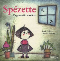 Spezette. L'apprentie sorcière