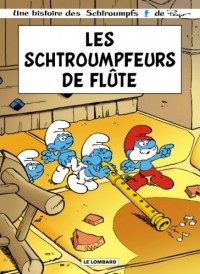 Une histoire des Schtroumpfs : Les schtroumpfeurs de flûte