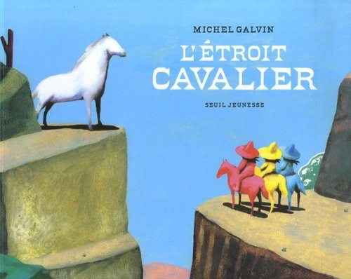 L'étroit cavalier