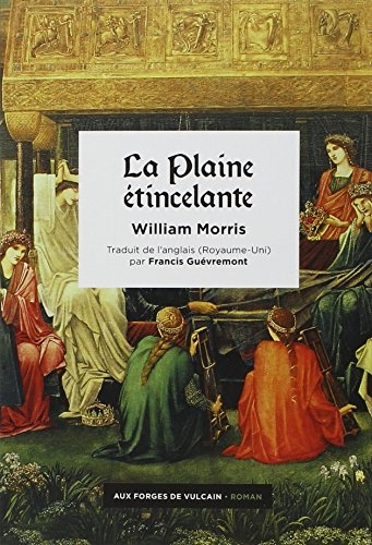 La plaine étincelante : Ou Le pays des hommes vifs