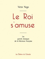 Le Roi s'amuse de Victor Hugo (édition grand format)