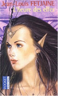 La trilogie des elfes