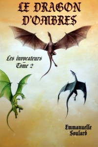 Le dragon d'ombres (Les invocateurs - tome 2)