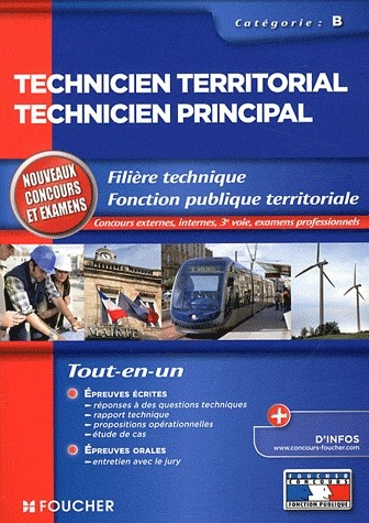 Technicien territorial - Technicien principal Catégorie B. Nouveau concours et examens