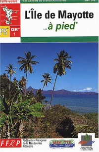L'île de Mayotte à pied