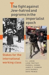 The Fight Against Jew-hatred and Pogroms in the Imperialist Epoch: Stakes for the International Working Class
