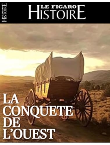 La conquête de l'ouest
