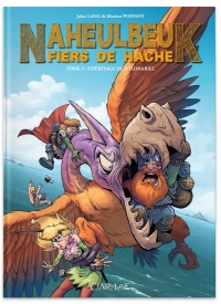 Naheulbeuk fiers de hache - tome 2 - l'heritage de folonarie