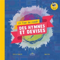 Le tour du monde des hymnes et devises, avec un QR code