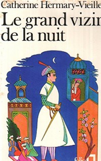 Le Grand vizir de la nuit