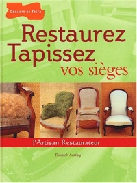 Restaurez tapissez vos sièges
