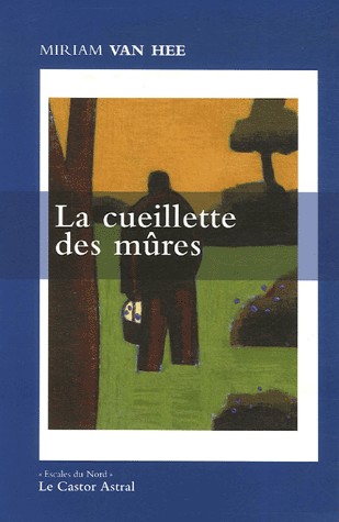 La cueillette des mûres