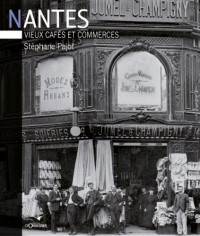 Nantes, vieux cafés et commerces