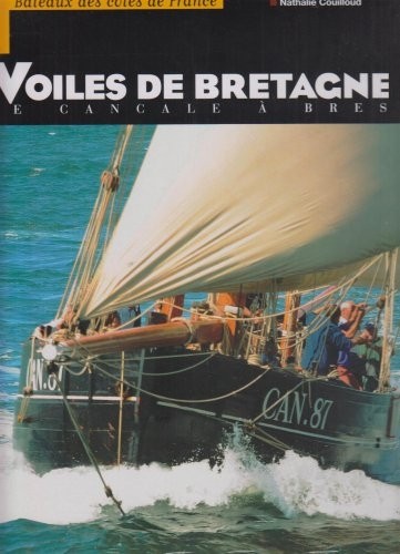 Voiles de Bretagne : De Cancale à Brest