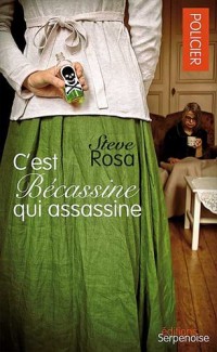 C'est Bécassine qui assassine