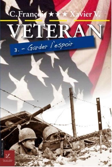 Veteran 3 - Garder l'Espoir
