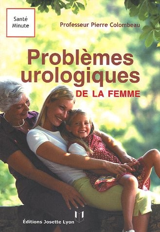 Les problèmes urologiques de la femme