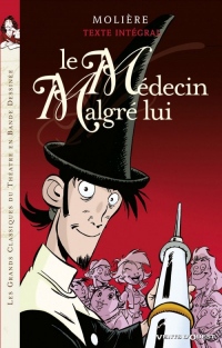 Le Médecin malgré lui