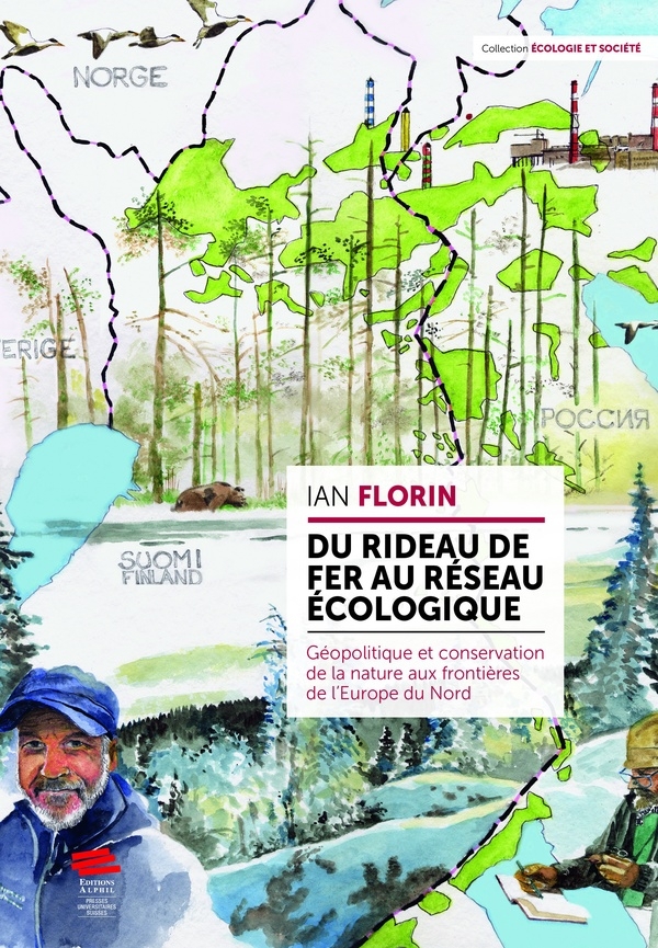 Du rideau de fer au réseau écologique: Géopolitique et conservation de la nature