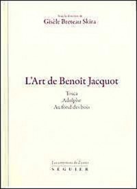 L'Art de Benoît Jacquot