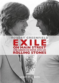 Exile On Main Street : Une saison en enfer avec les Rolling Stones