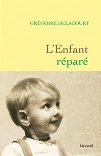 L'enfant réparé (Littérature Française)